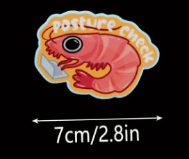 Posture Check Shrimp Sticker - Un-Shrimp Yourself Reminder